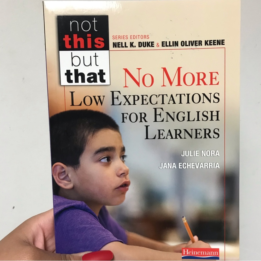 No More Low Expectations for English Learners (Not This but That)